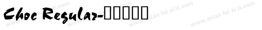 Choc Regular字体转换